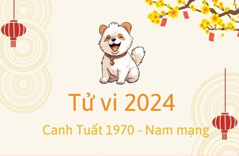 xem-tu-vi-tuoi-canh-tuat-1970-nam-mang-nam-2024-chi-tiet-nhat-onehousing-2