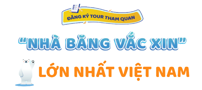 Đăng ký Tham quan kho Lạnh - Công ty Cổ phần Vacxin Việt Nam