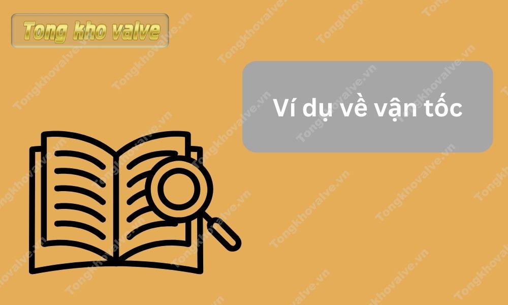 Ví dụ về vận tốc