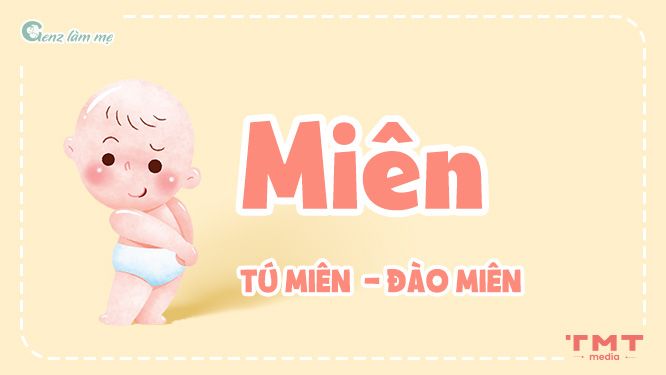 Tên đệm cho tên Miên mang ý nghĩa xinh xắn, dễ thương