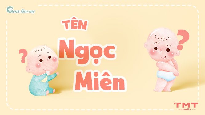 Tên Ngọc Miên có ý nghĩa gì?