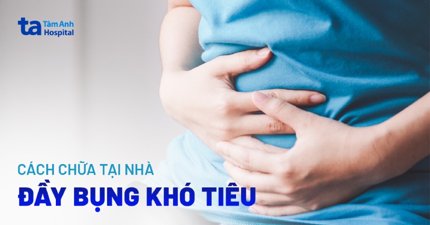 chữa đầy bụng khó tiêu