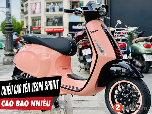 Chiều cao yên xe vespa sprint bao nhiêu nam cao 1m6 đi có phù hợp - 1