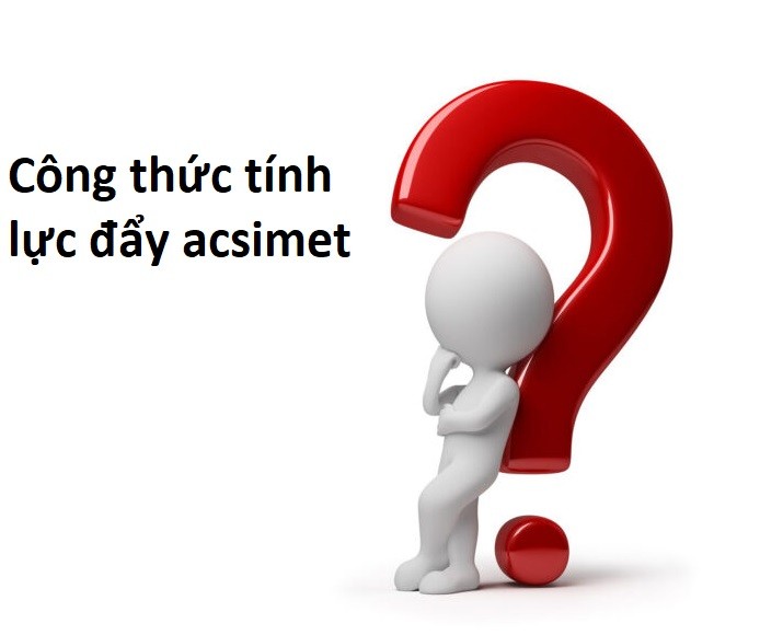 Cách tính lực đẩy acsimet như thế nào?