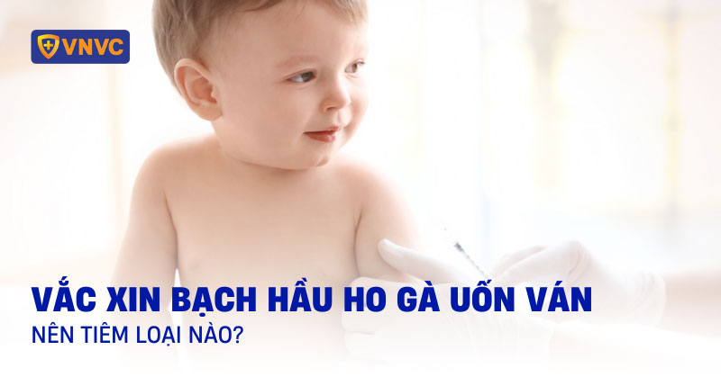 vắc xin bạch hầu ho gà uốn ván