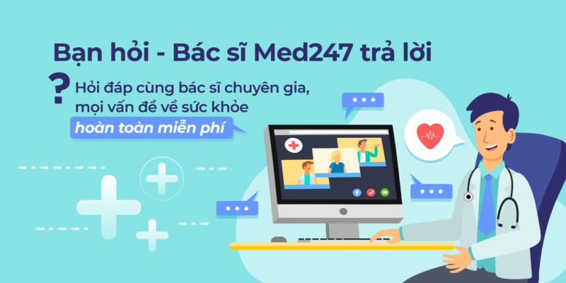 Hỏi đáp cùng Med247