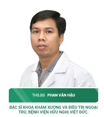 ThS. BS Phan Văn Hậu - Bác sĩ Khoa Khám xương và điều trị ngoại trú