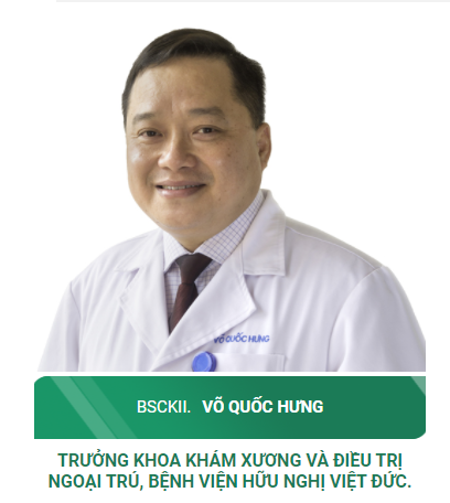 BSCKII Võ Quốc Hưng - Trưởng Khoa Khám xương và điều trị ngoại trú