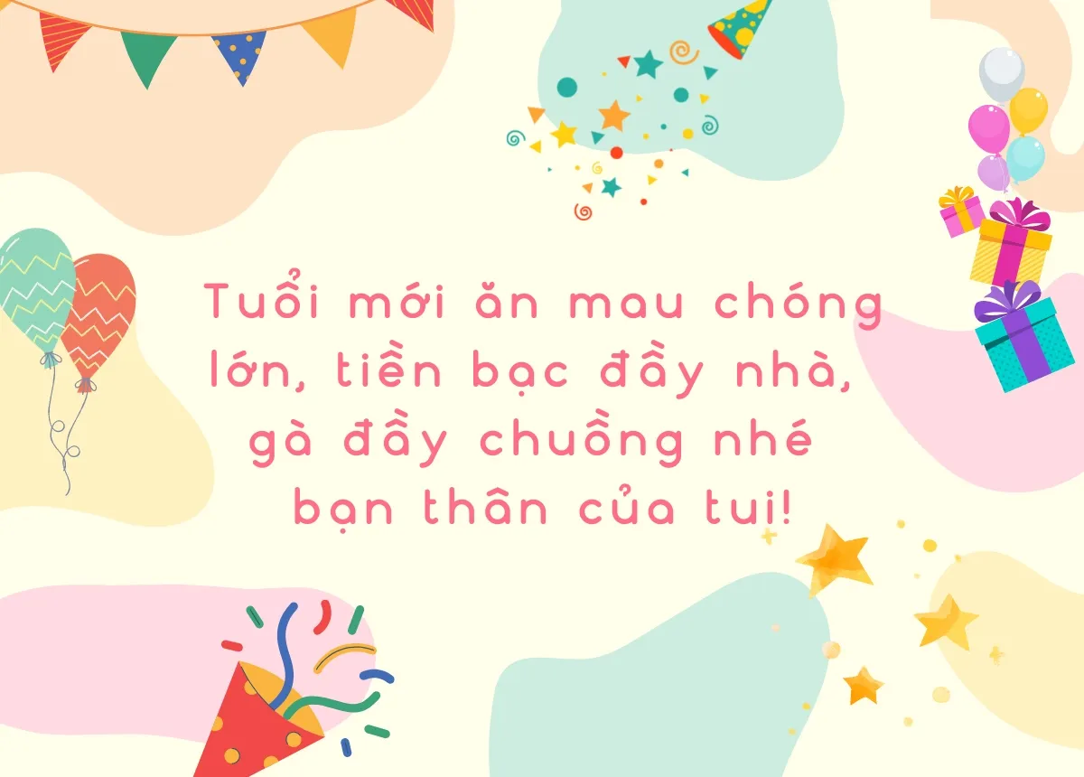 Lời chúc mừng sinh nhật bạn thân hài hước