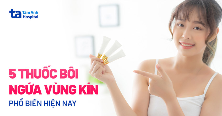 thuốc bôi ngứa vùng kín