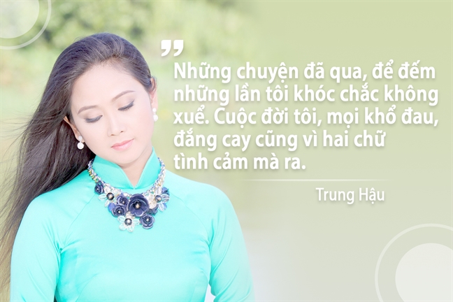 Ca si Trung Hau: Doi toi, moi dau kho cung vi chu tinh ma ra!