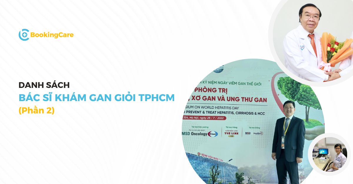 Danh sách Bác sĩ khám gan giỏi TPHCM