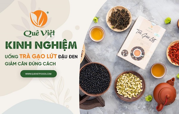 Trà gạo lứt đỗ đen giảm cân, cải thiện vóc dáng