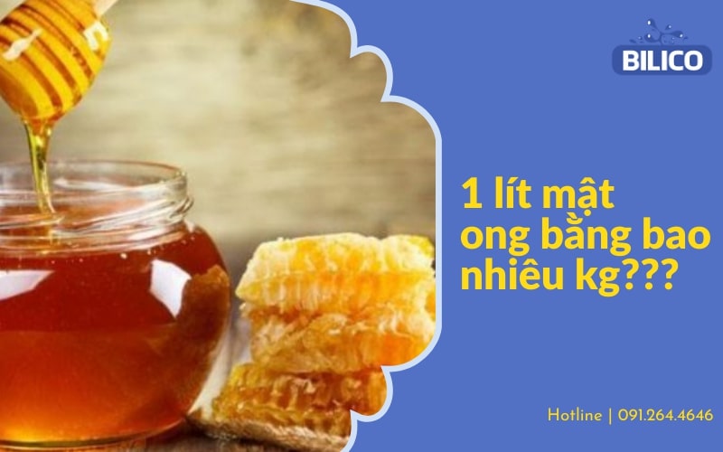 1 lít mật ong bằng bao nhiêu kg