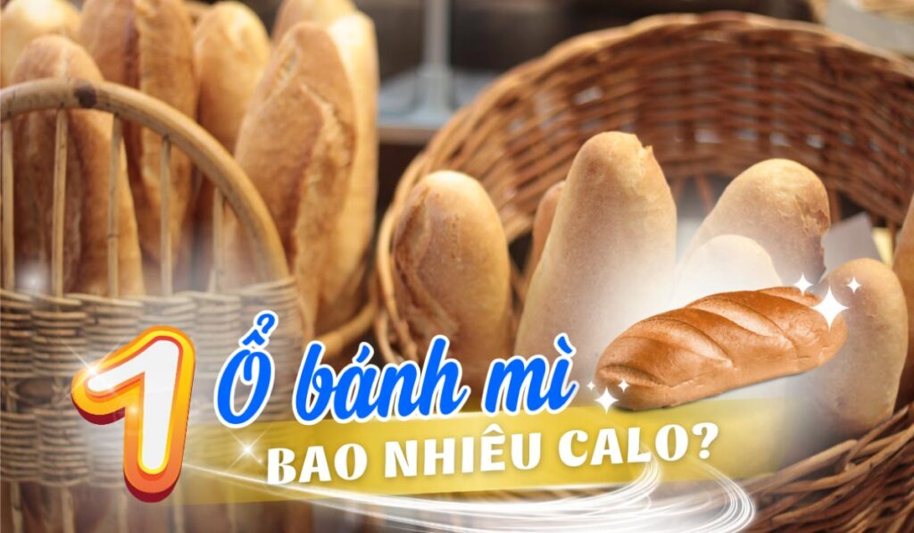 1 o banh mi bao nhieu calo