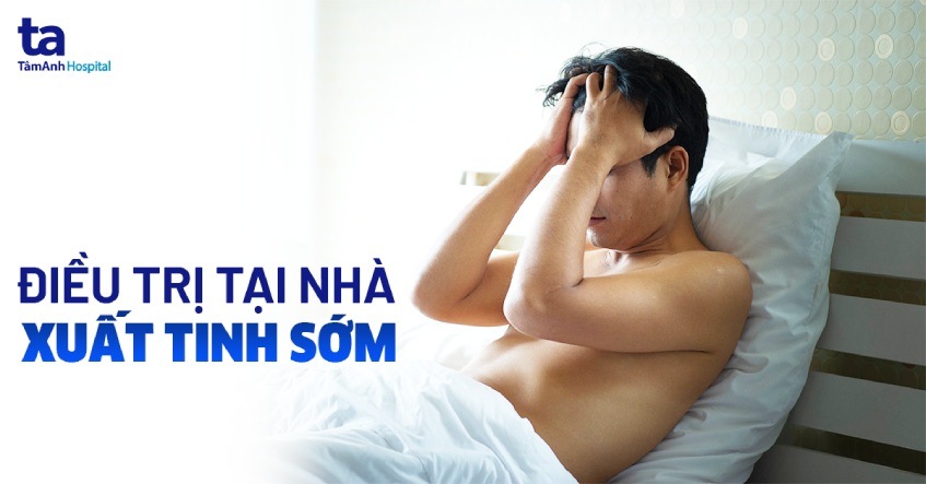 cách chữa xuất tinh sớm tại nhà