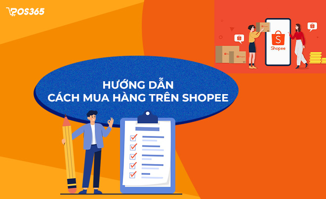 Hướng dẫn cách mua hàng trên shopee chi tiết nhất 2024