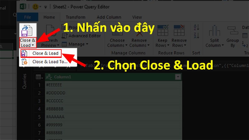 Chọn Close & Load