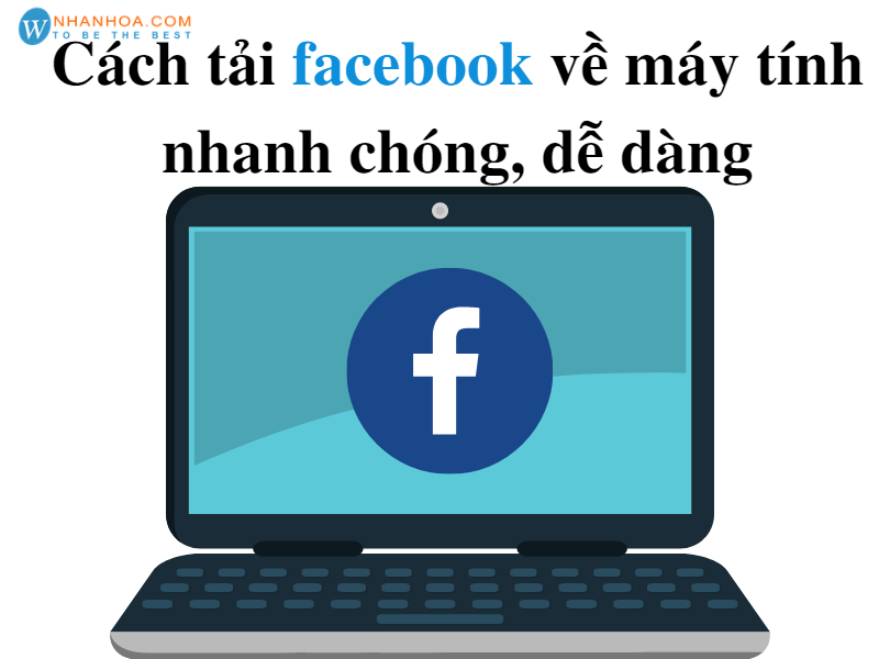 Tải Facebook về máy tính