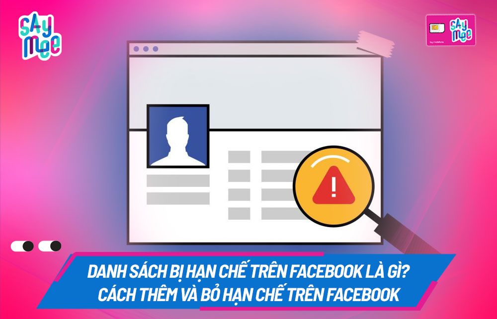 Danh sách bị hạn chế trên Facebook