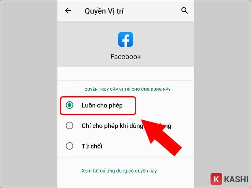 Luôn cho phép ứng dụng Facebook được truy cập vị trí của bạn