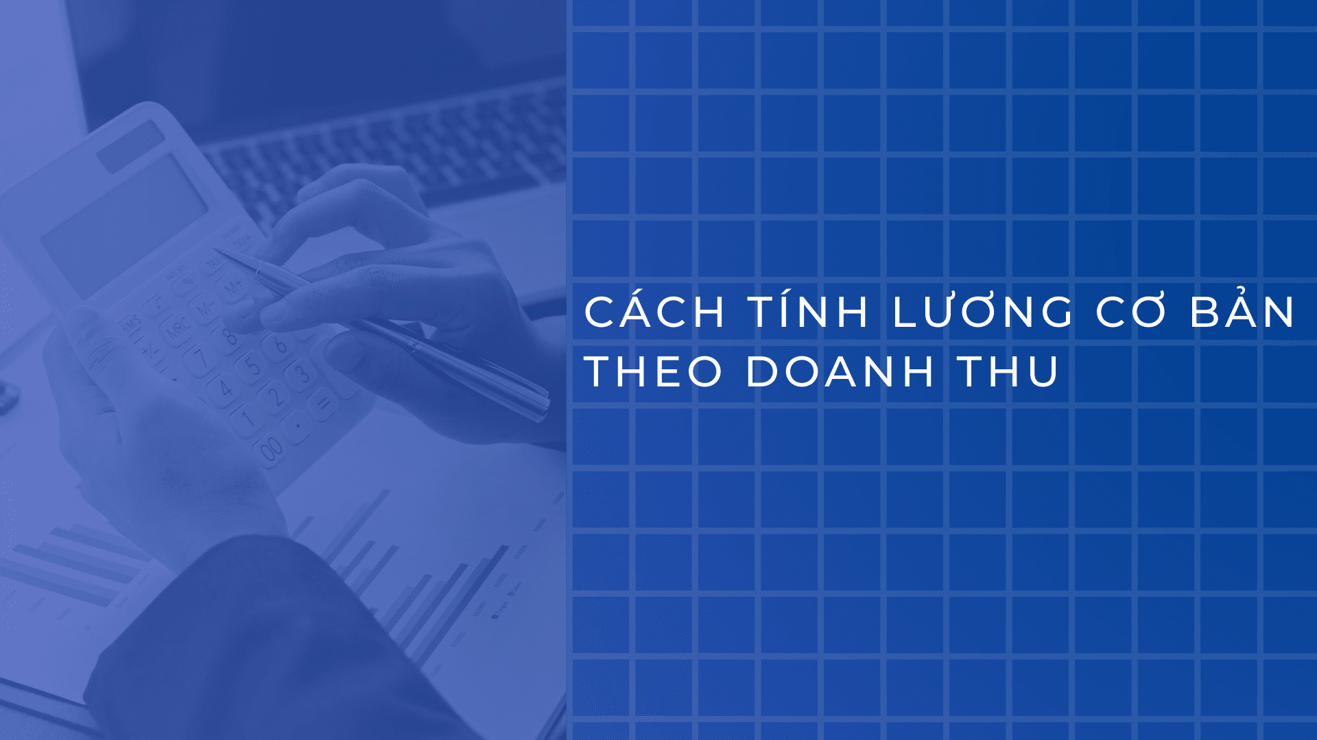 cách tính lương cơ bản