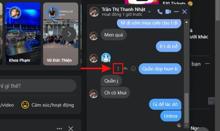 Nhấn vào biểu tượng dấu ba chấm cạnh đoạn tin nhắn