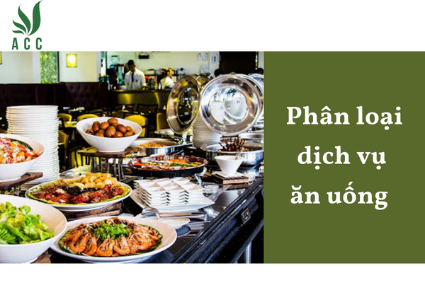 Phân loại dịch vụ ăn uống