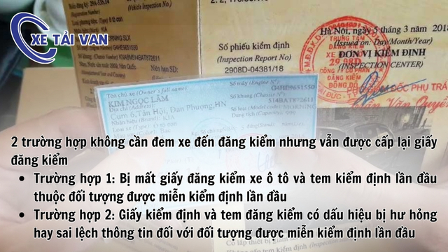 2 trường hợp không cần đem xe đến đăng kiểm nhưng vẫn được cấp lại giấy đăng kiểm