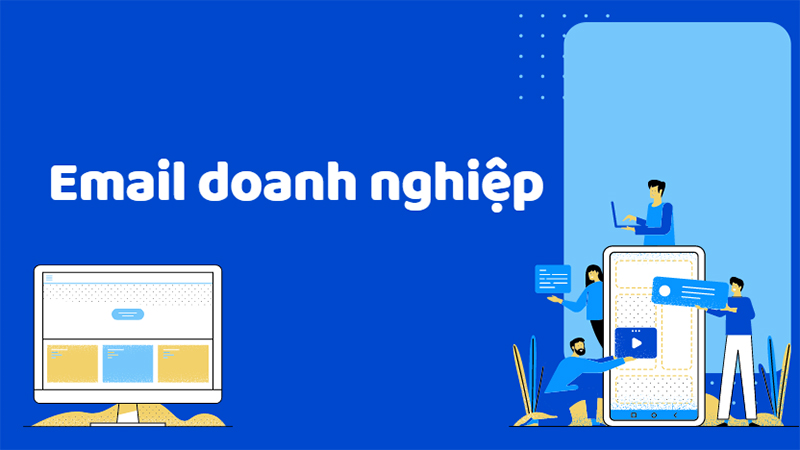 Email doanh nghiệp có đuôi email gắn với tên doanh nghiệp