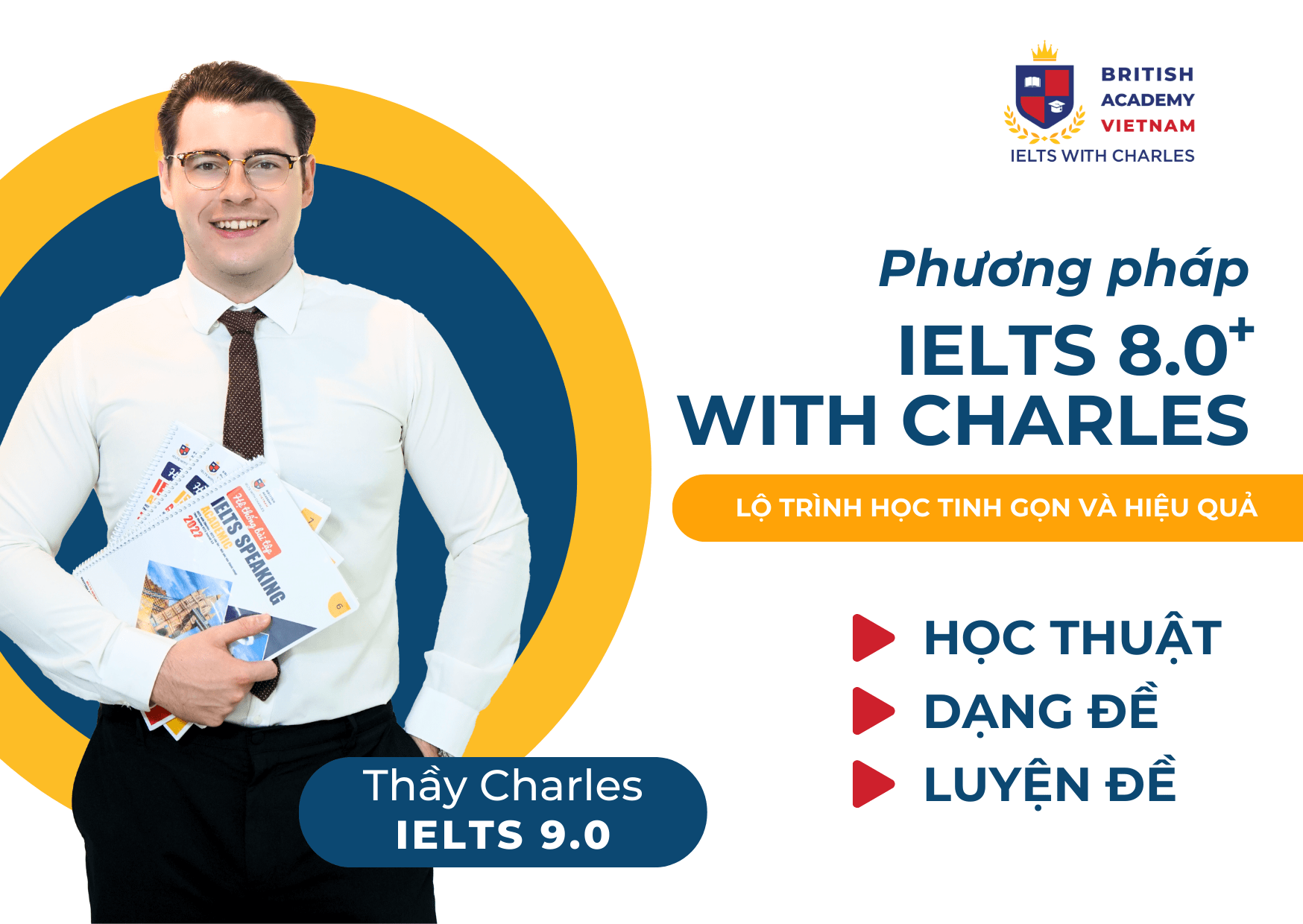 Bứt phá mục tiêu IELTS General hay Academic 6.0+ cùng thầy Charles