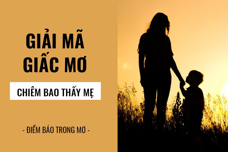 giai ma giac mo chiem bao thay me la diem bao gi