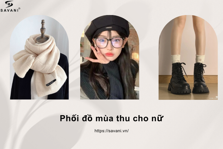 Phụ kiện giúp nâng tầm outfit lên 1 tầm cao mới