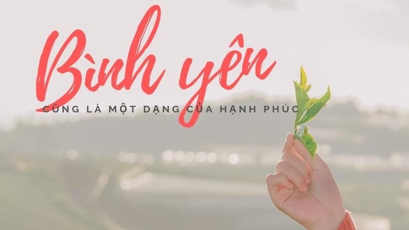 Những câu nói hay về cuộc sống an nhiên