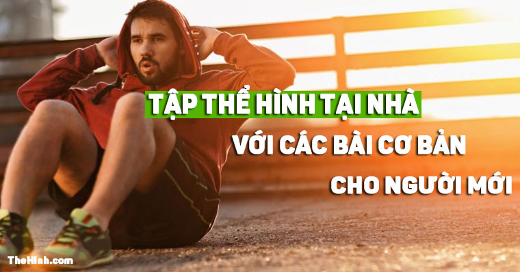 Tập thể hình tại nhà cho người mới bắt đầu