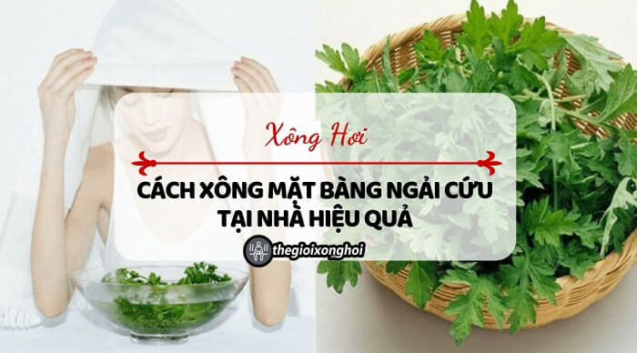 xông mặt bằng ngải cứu